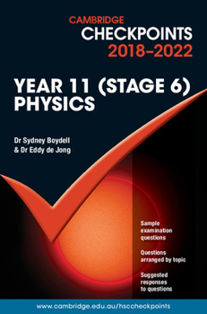 Paperback Cambridge Checkpoints NSW Year 11 (Stage 6) Physics 2018-2022 Book