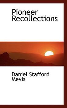 Paperback Pioneer Recollections Book