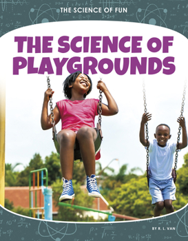 Paperback The Science of Playgrounds Book