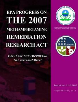 Paperback EPA Progress on the 2007 Methamphetamine Remediation Research Act Book