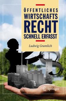 Paperback Öffentliches Wirtschaftsrecht - Schnell Erfasst [German] Book