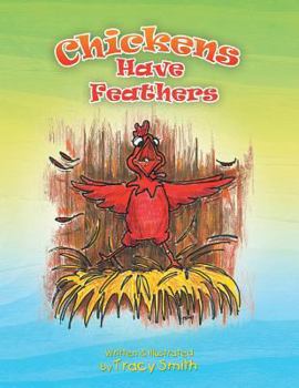 Paperback Chickens Have Feathers Book