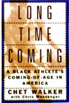 Hardcover Long Time Coming: A Black Athlete's Coming-Of-Age in America Book