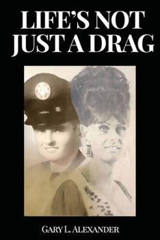 Paperback Life's Not Just A Drag Book