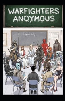 Paperback Warfighters Anonymous: A Dao to Recovery Book