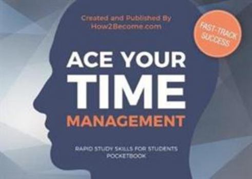 Paperback ACE YOUR TIME MANAGEMENT Pocketbook Book