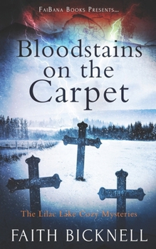 Blood Stains on the Carpet (Lilac Lake Cozy Mysteries)