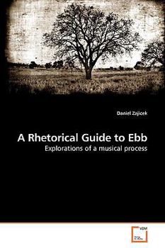 Paperback A Rhetorical Guide to Ebb Book