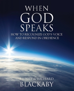 Paperback When God Speaks: How to Recognize God's Voice and Respond in Obedience Book