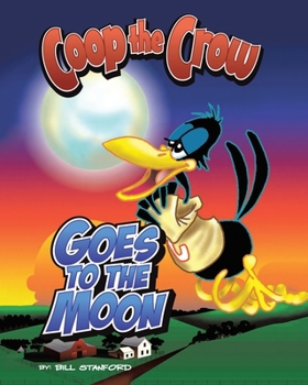Paperback Coop the Crow Goes to the Moon Book