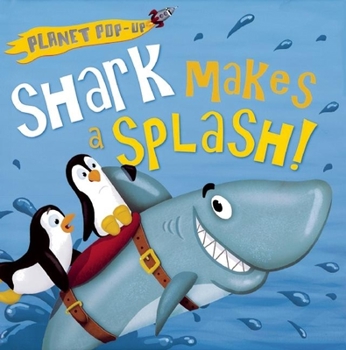 Paperback Planet Pop-up: Shark Makes a Splash! Book