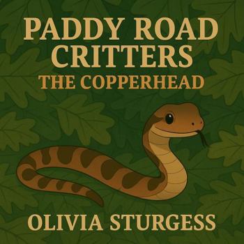 Paperback Paddy Road Critters: The Copperhead Book