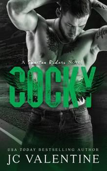 Cocky - Book #5 of the Spartan Riders MC