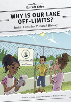 Library Binding Why Is Our Lake Off-Limits?: Inside Eastside's Polluted History Book