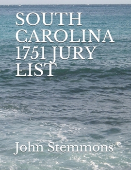 Paperback South Carolina 1751 Jury List Book