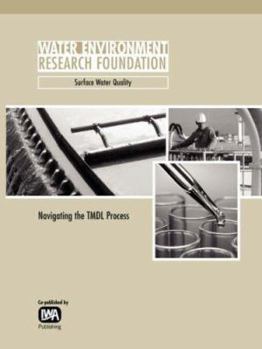 Paperback Navigating the Tmdl Process: Evaluation and Improvements Book