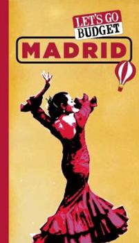 Paperback Let's Go Budget Madrid: The Student Travel Guide Book