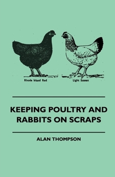 Paperback Keeping Poultry and Rabbits on Scraps Book