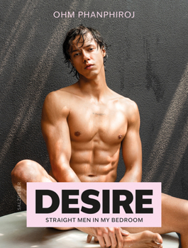 Hardcover Desire: Straight Men in My Bedroom Book