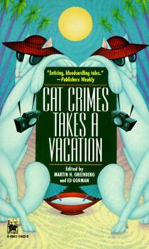 Mass Market Paperback Cat Crimes Takes a Vacation Book