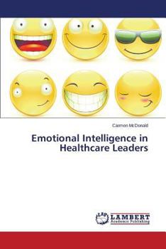 Paperback Emotional Intelligence in Healthcare Leaders Book