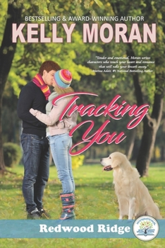 Tracking You - Book #2 of the Redwood Ridge