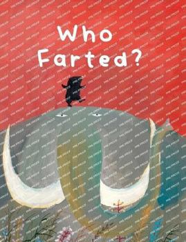 Hardcover The Smelly Book: Who Farted? Book