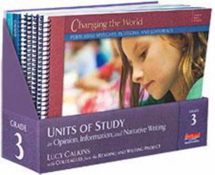 Product Bundle Units of Study in Opinion, Information, and Narrative Writing, Grade 3 Book