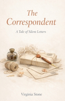 Paperback The Correspondent - A Tale of Silent Letters Book