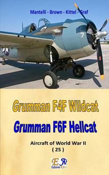 Paperback Grumman F4F Wildcat - F6F Hellcat (Aircraft of the World War II) Book