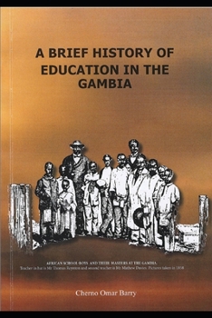 Paperback A Brief History of Education in The Gambia Book