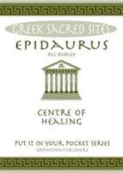 Paperback Epidaurus Centre Of Healing Book