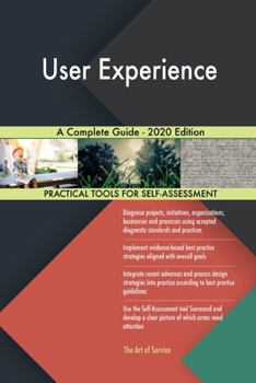 Paperback User Experience A Complete Guide - 2020 Edition Book