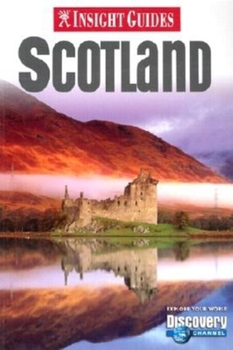 Insight Guide Scotland - Book  of the Insight Guides: Scotland