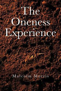 Paperback The Oneness Experience Book