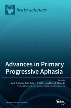 Hardcover Advances in Primary Progressive Aphasia Book