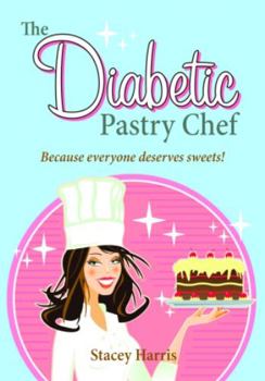 Hardcover The Diabetic Pastry Chef Book
