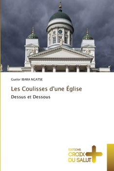 Paperback Les Coulisses d'une Église [French] Book