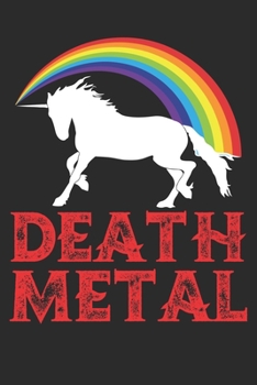 Paperback Death Metal: Death Metal Notebook: Death Metal Unicorn Funny Gift dairy Book/Journal/Notebook Blank Lined Ruled 6x9 100 Pages for y Book