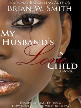Paperback My Husband's Love Child Book