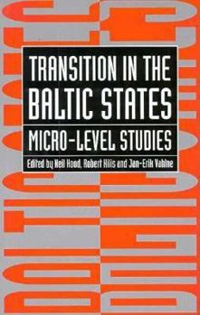 Hardcover Transition in the Baltic States: Micro-Level Studies Book