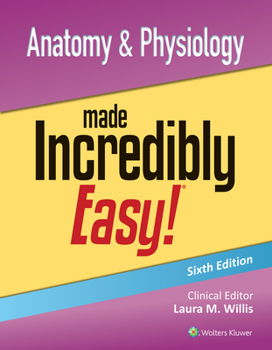 Paperback Anatomy & Physiology Made Incredibly Easy! Book