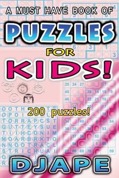 Paperback Puzzles for Kids!: A must have book of 200 puzzles Book