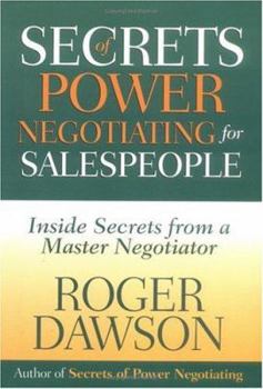 Hardcover Secrets of Power Negotiating for Sales People: Inside Secrets from a Master Negotiator Book