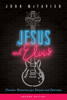 Paperback Jesus and Elvis, Second Edition Book