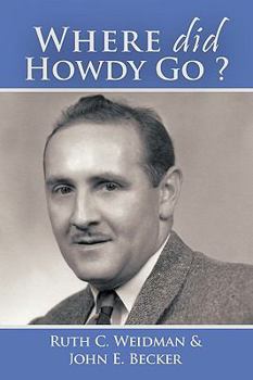 Paperback Where Did Howdy Go? Book