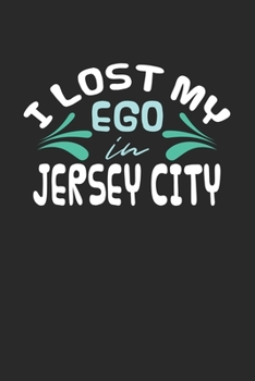 Paperback I lost my ego in Jersey City: 6x9 - notebook - dot grid - city of birth Book