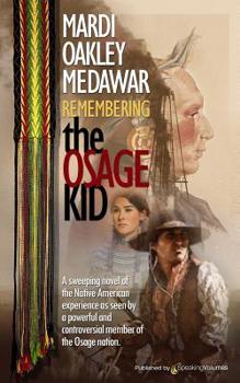 Paperback Remembering the Osage Kid Book