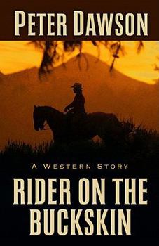 Hardcover Rider on the Buckskin: A Western Story Book