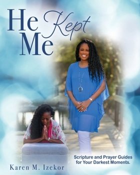 Paperback He Kept Me: Scripture and prayer guides for your darkest moments. Book